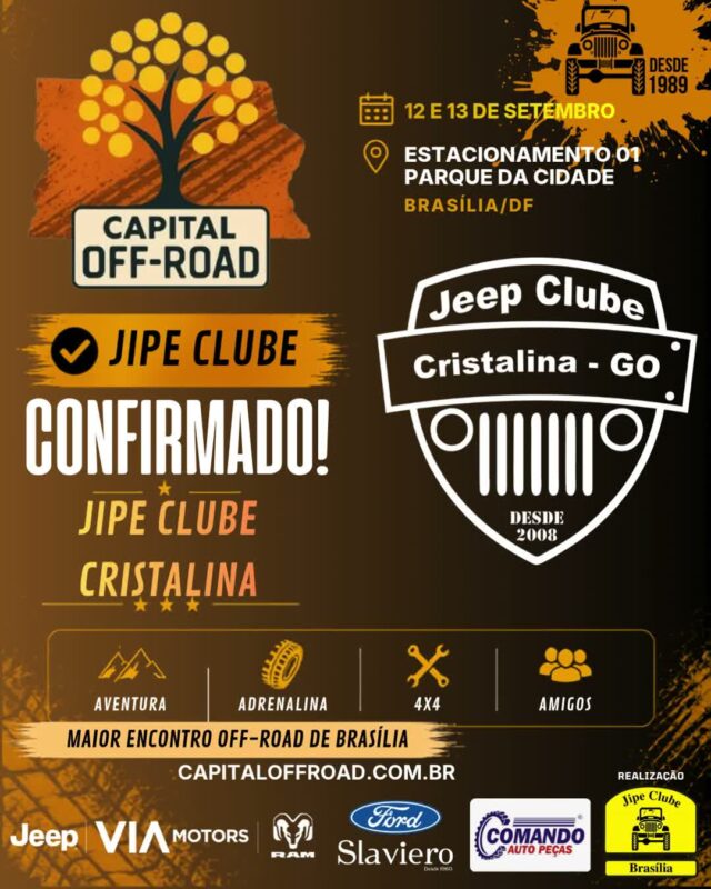 🚀 CAPITAL OFF-ROAD: O MAIOR ENCONTRO 4X4 DA CAPITAL ESTÁ CHEGANDO!

Solta o som e confira o recado oficial! Nos dias 12 e 13 de setembro, o Estacionamento 01 do Parque da Cidade vai virar a casa de todos os apaixonados por off-road, rock e boa resenha.

Confira tudo o que te espera nesse final de semana histórico:

📅 QUANDO:
Sábado (12/09): 09h às 21h
Domingo (13/09): 09h às 17h

📍 ONDE: Estacionamento 01 — Parque da Cidade / BSB

🔥 ATRAÇÕES & PROGRAMAÇÃO:
🚜 Exposição de Jipes: Cadastre sua viatura pelo WhatsApp (61) 99335-6610.
⛺ Espaço Jipe Clubes: Traga sua tenda, churrasqueira e a turma! Espaço 100% gratuito, mas exige reserva antecipada pelo WhatsApp (61) 99335-6610.
⛰️ Trilhas & Rally: 2 opções de trilha (Leve/Moderada e Moderada/Pesada) + passeio planilhado exclusivo com a Turma do Buriti Rally.
📸 Concurso #MeuJipeAmarelo: Já está rolando no nosso perfil, participe!
🎸 Rock 'n' Roll & Chopp Gelado: Muita música boa e a parceria oficial da Máfia Beer.
🤝 Ação Solidária ABRACE: Cada 1kg de alimento não perecível doado vale 1 cupom para concorrer a brindes irados! Obs: *** O ITEM, "SAL" NÃO SERÁ CONSIDERADO PARA O SORTEIO.

💎 PATROCINADORES MASTER
VIA MOTORS (Jeep - RAM) • FORD SLAVIERO • COMANDO AUTO PEÇAS

🤝 PARCEIROS OFICIAIS:
Moobi Overlander • RUDE boy 4x4 • Maravilhas Art • Spelltic Hidromeis • Máfia Beer • Pegada de Urso Cutelaria • Abrace • Pneus - Multi Rodas • Max Ferramentas Automotivas • Locmaq do Brasil • Burity Rally • On Track Rastreadores • Rota do Morcego Enduro Park • F. Ramos Cutelaria Artesanal • Cutelaria Hoffmann • On The Road Serviços Mecânicos • Sakai Cutelaria •

Chame a família, prepare a viatura e venha fazer história com a gente! 🚜💨

#CapitalOffRoad #JipeClubeDeBrasilia #JCB #OffRoadDF #4x4Brasilia #ParqueDaCidade #BuritiRally #MafiaBeer #UniversoOffRoad #FamiliaJCB